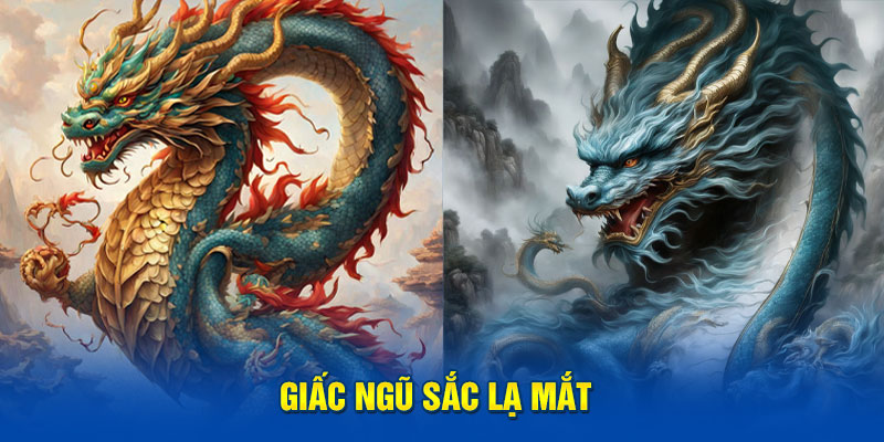 Giấc mơ thấy ngũ sắc lạ mắt 