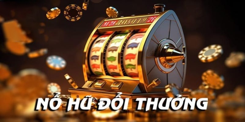 Thuật ngữ quan trọng tại nổ hũ đổi thưởng